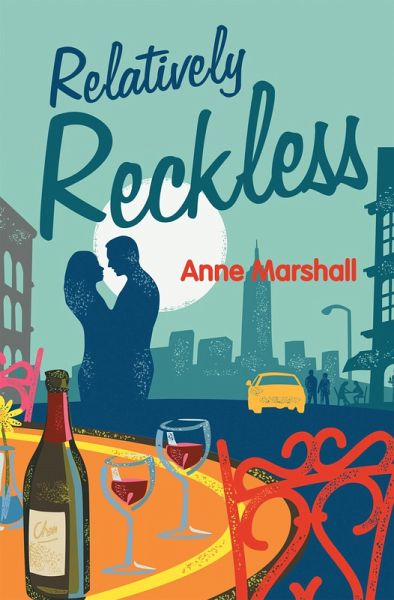 Relatively Reckless (eBook, ePUB)