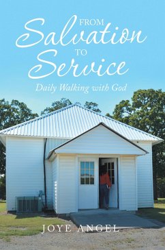From Salvation to Service (eBook, ePUB) - Angel, Joye