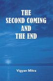 The Second Coming and the End (eBook, ePUB)
