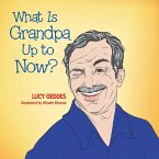 What Is Grandpa up to Now? (eBook, ePUB)
