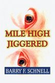 Mile High Jiggered (eBook, ePUB)