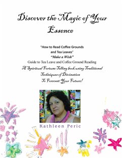 Discover the Magic of Your Essence (eBook, ePUB) - Peric, Kathleen