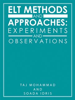 Elt Methods and Approaches: Experiments and Observations (eBook, ePUB)