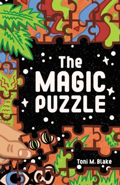 The Magic Puzzle (eBook, ePUB) - Blake, Toni M.