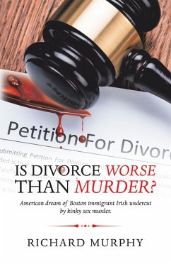 Is Divorce Worse Than Murder? (eBook, ePUB)