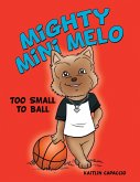 Mighty Mini Melo (eBook, ePUB)