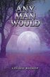 Any Man Would (eBook, ePUB) - Bild 1