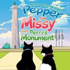 Pepper and Missy Visit Perry's Monument (eBook, ePUB)