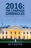 2016: the Campaign Chronicles (eBook, ePUB)