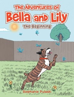The Adventures of Bella and Lily (eBook, ePUB)
