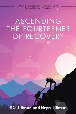 Ascending the Fourteener of Recovery (eBook, ePUB)