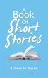 A Book of Short Stories (eBook, ePUB) - Bild 1