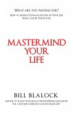 Mastermind Your Life (eBook, ePUB)