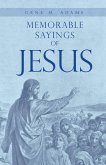 Memorable Sayings of Jesus (eBook, ePUB)