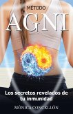 Método Agni Los Secretos Revelados De Tu Inmunidad (eBook, ePUB)