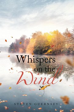 Whispers on the Wind (eBook, ePUB) - Guernsey, Steven