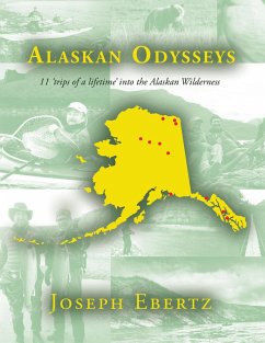 Alaskan Odysseys (eBook, ePUB) - Ebertz, Joseph