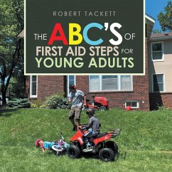 The Abc's of First Aid Steps for Young Adults (eBook, ePUB)