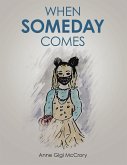 When Someday Comes (eBook, ePUB)