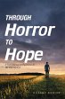 Through Horror to Hope (eBook, ePUB) - Bild 1