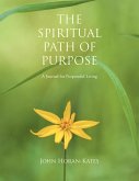 The Spiritual Path of Purpose (eBook, ePUB)