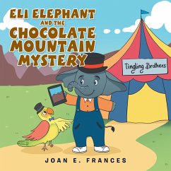 Cover Eli Elephant and the Chocolate Mountain Mystery (eBook, ePUB)