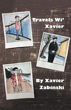 Travels Wi' Xavier (eBook, ePUB) - Zabinski, Xavier