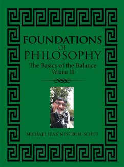 Foundations of Philosophy (eBook, ePUB) - Nystrom-Schut, Michael Jean