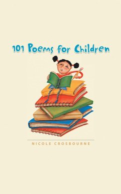 101 Poems for Children (eBook, ePUB) - Crosbourne, Nicole