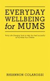 Everyday Wellbeing for Mums (eBook, ePUB)