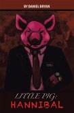 Little Pig: Hannibal (eBook, ePUB)