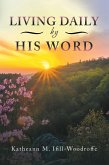 Living Daily by His Word (eBook, ePUB)