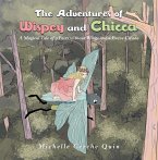 The Adventures of Wispey and Chicca (eBook, ePUB)