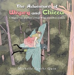 The Adventures of Wispey and Chicca (eBook, ePUB) - Quin, Michelle Cerche