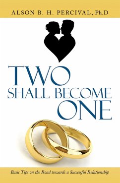 Two Shall Become One (eBook, ePUB) - Percival Ph. D, Alson B. H.