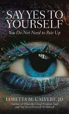 Say Yes to Yourself (eBook, ePUB)