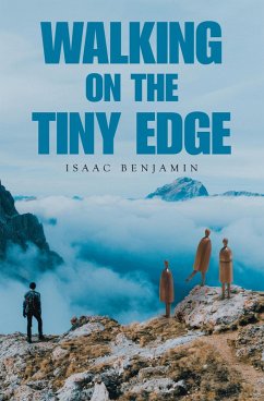 Walking on the Tiny Edge (eBook, ePUB) - Benjamin, Isaac