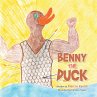 Benny the Duck (eBook, ePUB) - Bild 1