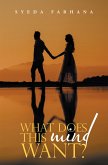 What Does This Mind Want? (eBook, ePUB)