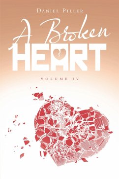 A Broken Heart (eBook, ePUB) - Piller, Daniel