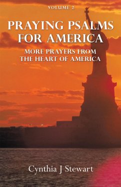 Praying Psalms for America (eBook, ePUB) - Stewart, Cynthia J