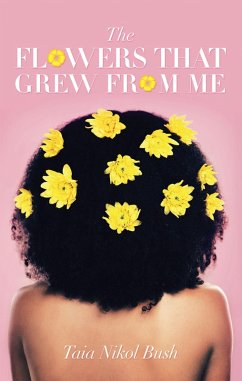 The Flowers That Grew from Me (eBook, ePUB)