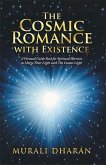 The Cosmic Romance with Existence (eBook, ePUB)
