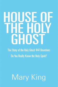House of the Holy Ghost (eBook, ePUB)