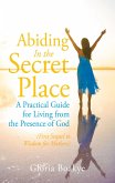 Abiding in the Secret Place (eBook, ePUB)
