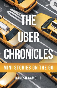 The Uber Chronicles (eBook, ePUB) - Gambhir, Rakesh