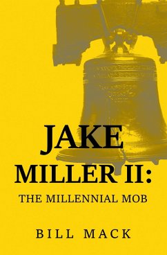 Jake Miller Ii: (eBook, ePUB) Jake Miller Ii: (eBook, ePUB)