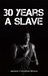 30 Years a Slave (eBook, ePUB) - Bild 1