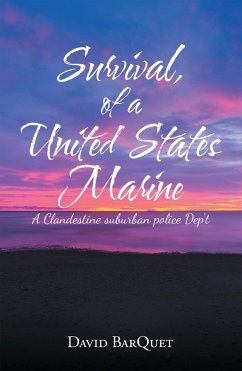 Survival, of a United States Marine (eBook, ePUB)