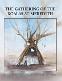 The Gathering of the Koalas at Meredith (eBook, ePUB)